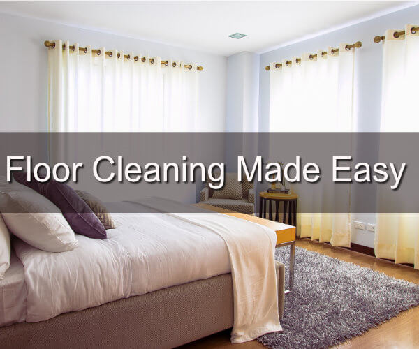 Floor Cleaning Made Easy